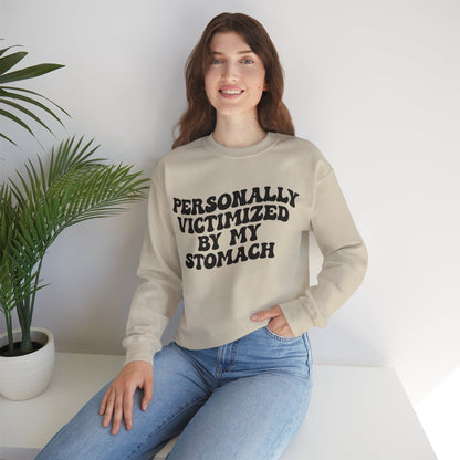 Personally Victimized By My Stomach Sweatshirt, Funny Shirt for Women, Funny Tummy Hurts Sweatshirt, Chronic Illness Sweatshirt, S1102