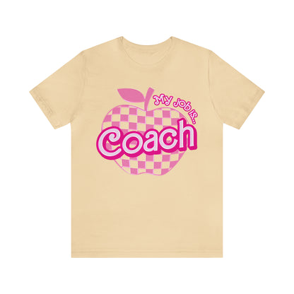 My Job Is Coach shirt, Pink Sport Coach Shirt, Colorful Coaching shirt, 90s Cheer Coach shirt, Back To School Shirt, Teacher Gift, T817