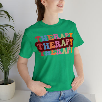 Therapy Tshirt, Speech Therapy Tshirt, Mental Health Tshirt, Social Psychology Tshirt, Occupational Therapy Shirt, T524