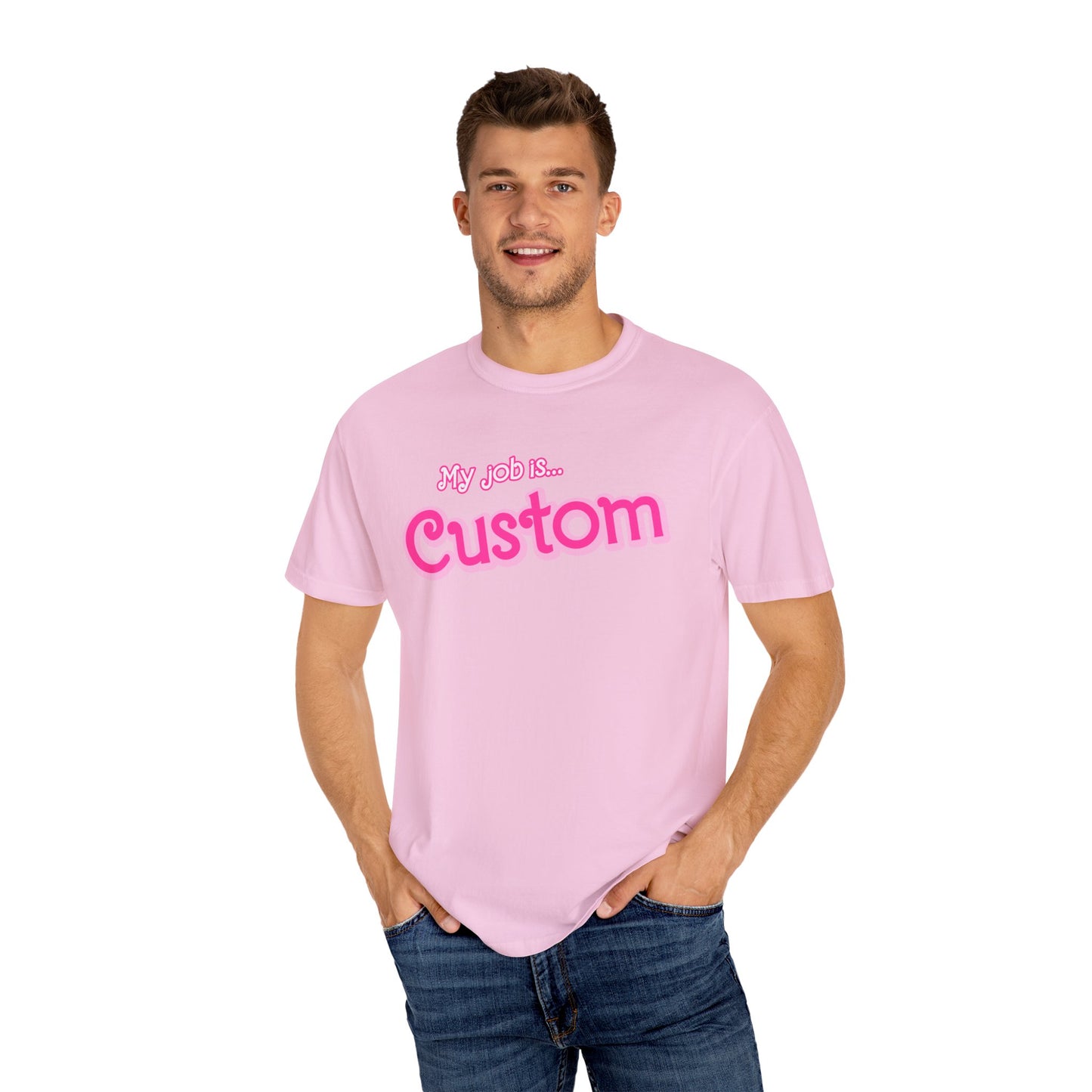 Personalized Your Job Shirt, My Job Is Custom Shirt , Custom Jobs Shirt Actually, My Job It's Just Custom Shirt, Hot Pink Shirt, CC807