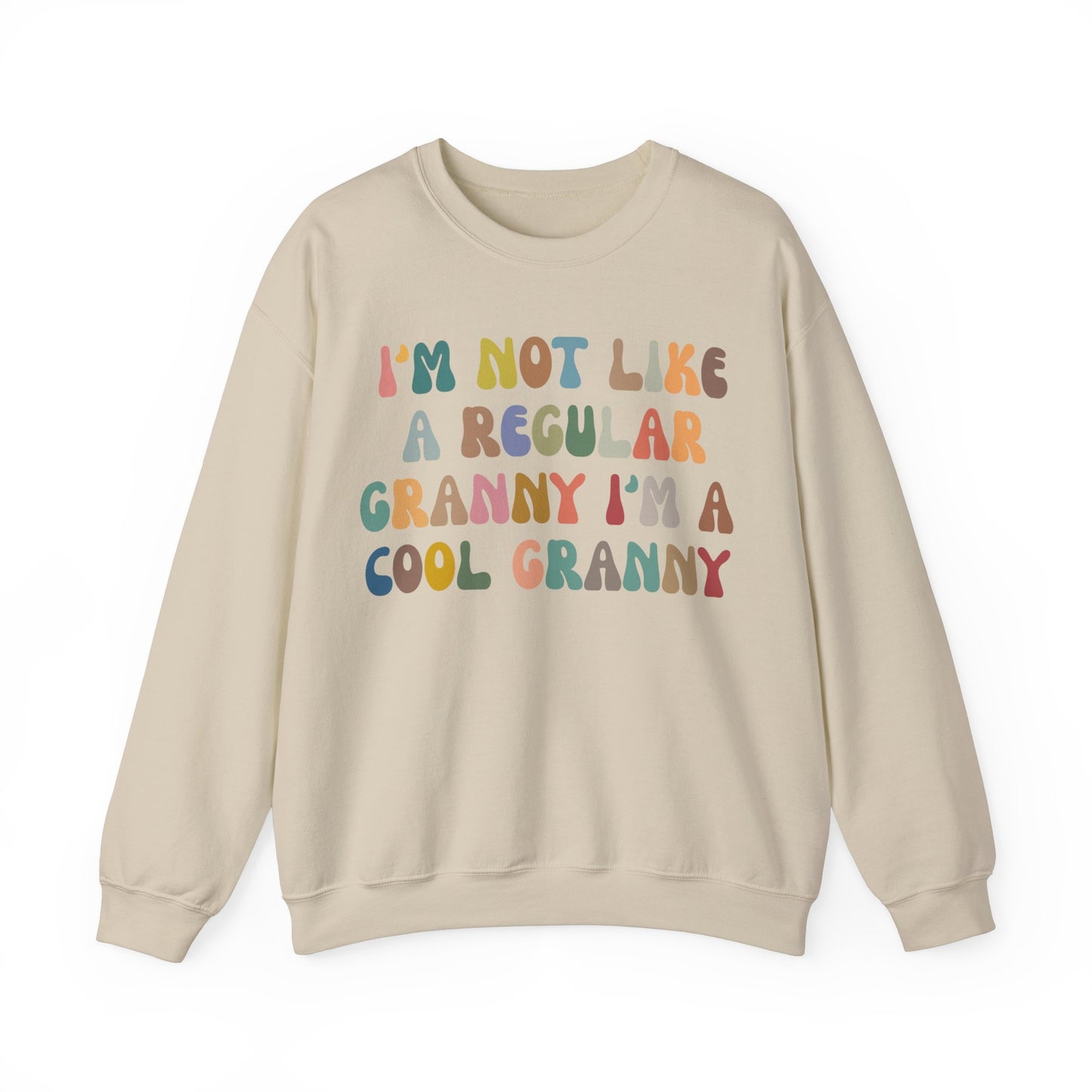 I'm Not Like A Regular Granny I'm A Cool Granny Sweatshirt, Best Granny Sweatshirt, Cool Granny Sweatshirt, Funny Granny Sweatshirt, S976