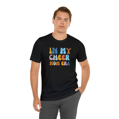 In My Cheer Mom Era shirt, Best Mom Shirt, Mom Life Shirt, Best Mama Shirt, T245