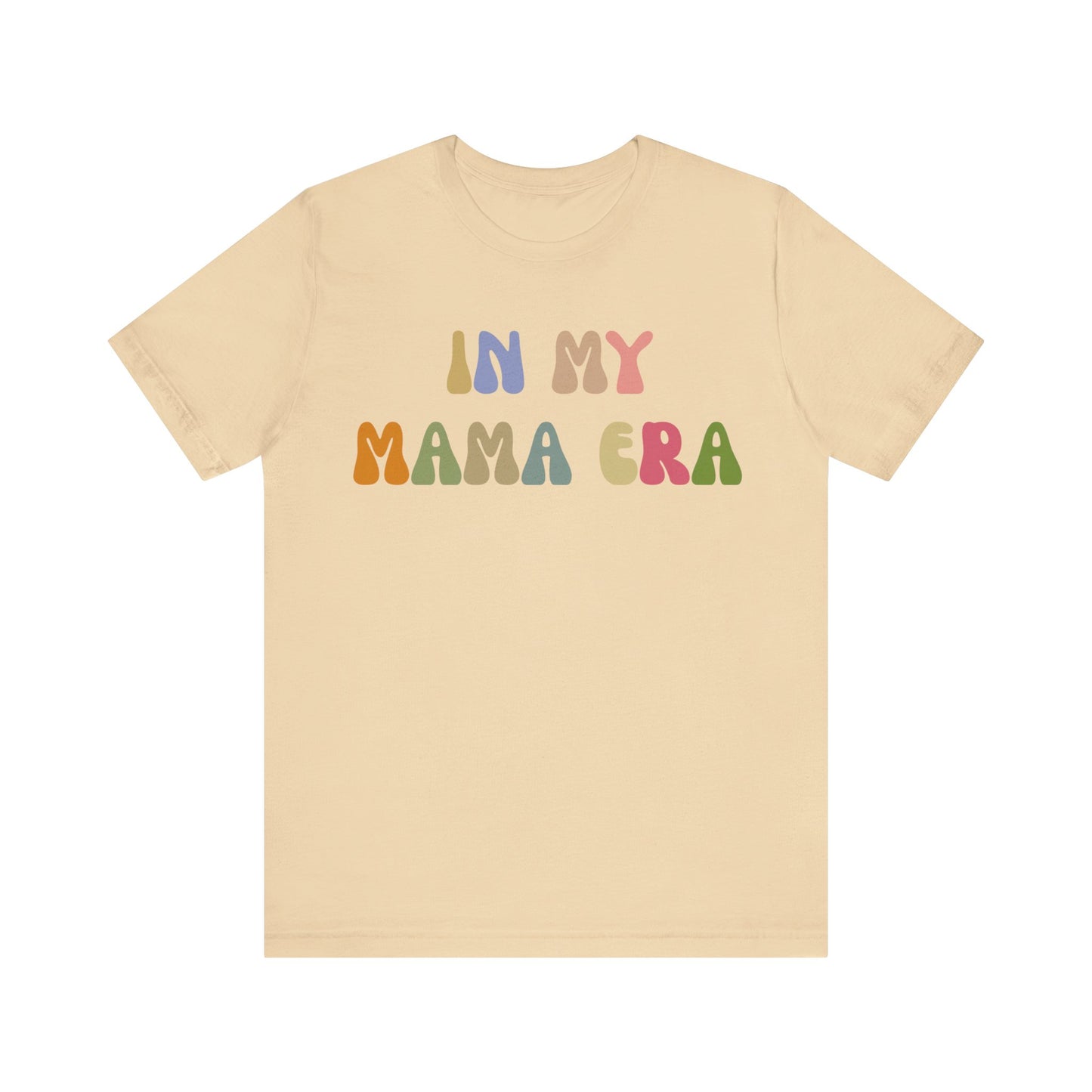 In My Mama Era Shirt, In My Mom Era, Mama T shirt, Mama Crewneck, Mama Shirt, Mom Shirt, Eras Shirt, New Mom T shirt, T1090