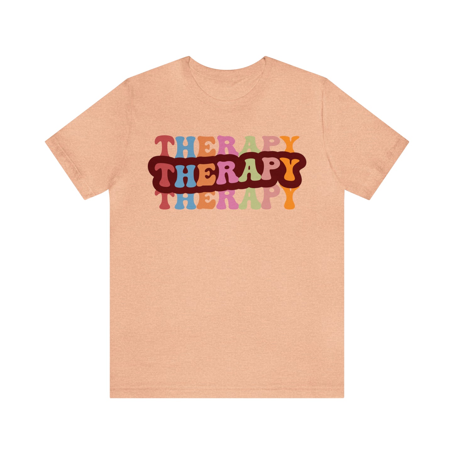 Therapy Tshirt, Speech Therapy Tshirt, Mental Health Tshirt, Social Psychology Tshirt, Occupational Therapy Shirt, T524