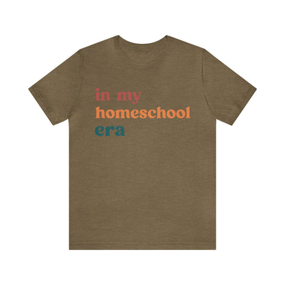 In My Homeschool Era Shirt, Homeschool Teacher Shirt, Homeschool Mama Shirt, Back to School Shirt, Teacher Appreciation, Mom Shirt, T744