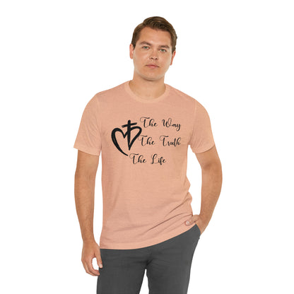 Jesus The Way The Truth The Life Shirt for Women, T253