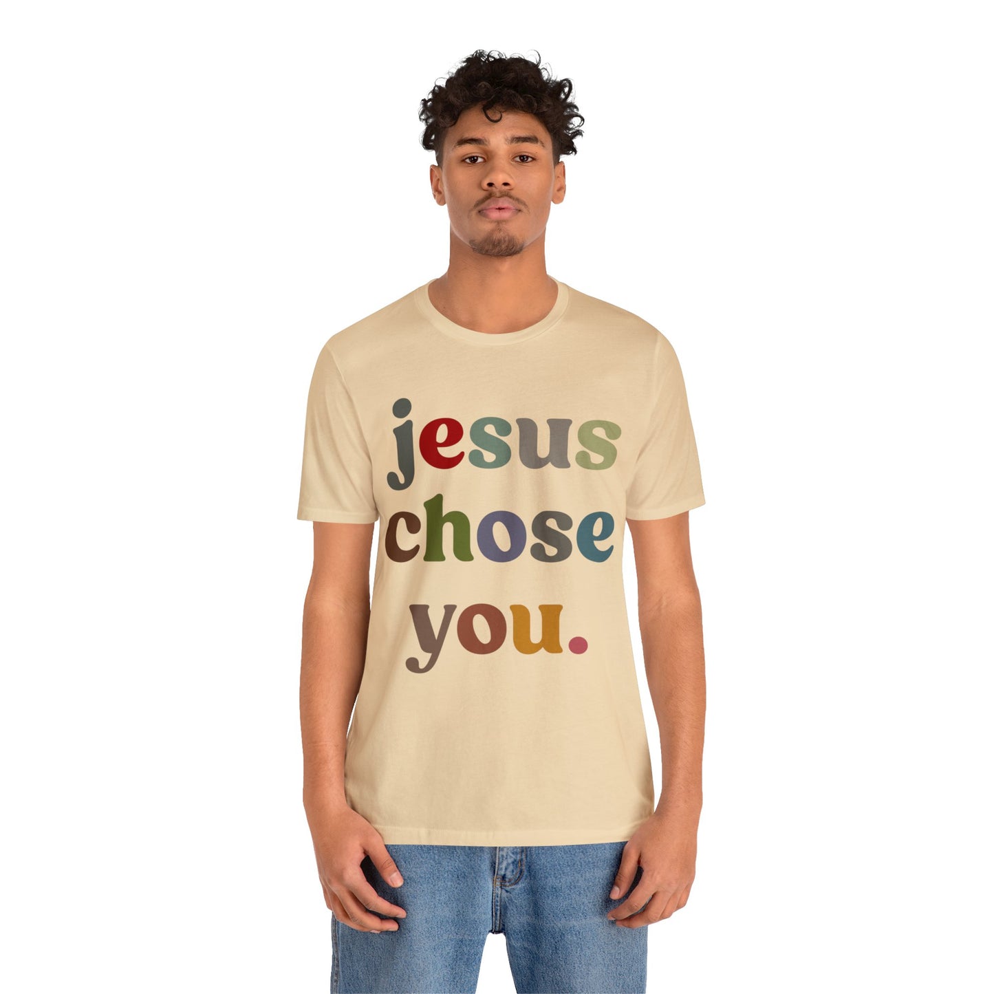 Jesus Chose You Shirt, Religious Women Shirt, Shirt for Mom, Christian Shirt for Mom, Jesus Lover Shirt, Godly Woman Shirt, T1230