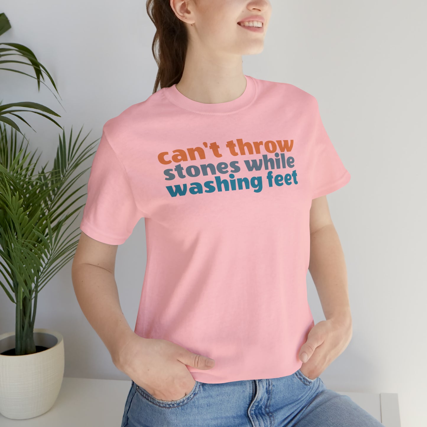 Christian Shirt for Wife, Can't Throw Stones While Washing Feet Shirt for Women, T301