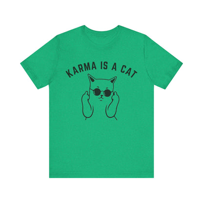 Karma Is A Cat Shirt, Funny Cat Shirt, Cat Mom Life Shirt, Cat Lover Shirt, Gift for Cat Mom, Shirt for Women, Oversized Shirt, T1113