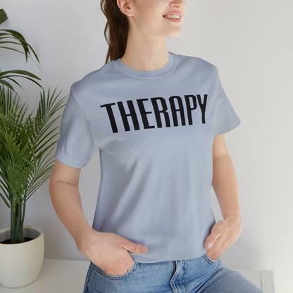 Therapy Tshirt, Speech Therapy Tshirt, Mental Health Tshirt, Social Psychology Tshirt, Occupational Therapy Shirt, T522