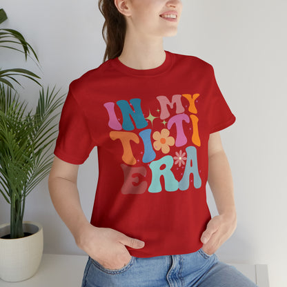 In My Ti Ti Era Shirt,Auntie Gift from Niece, Cool Aunt Shirt, Auntie Shirt, Tshirt for Aunts, Gift for Aunts, Favorite Aunt Shirt,T479