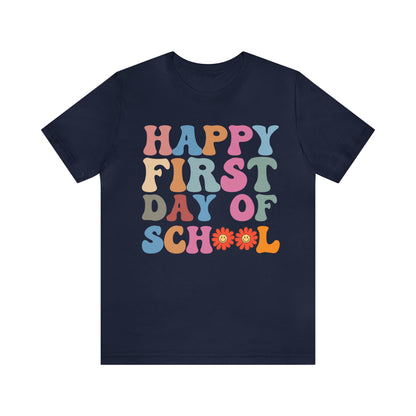 First Day of Class Shirt, Happy First Day Of School Shirt, Back To School Shirt, Retro Teacher Shirt, T501