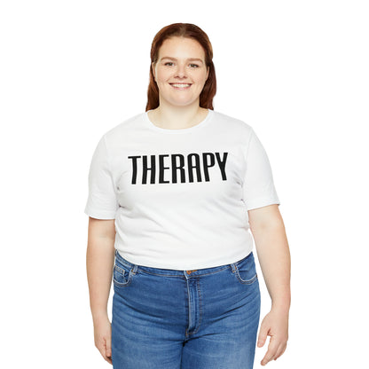 Therapy Tshirt, Speech Therapy Tshirt, Mental Health Tshirt, Social Psychology Tshirt, Occupational Therapy Shirt, T522