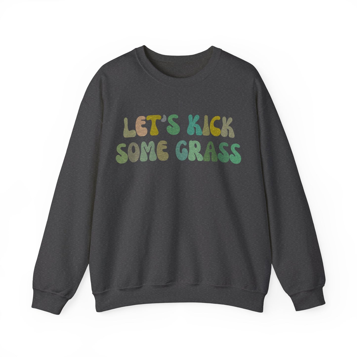 Let's Kick Some Grass Sweatshirt, Sports Women Sweatshirt, Shirt for Soccer Player, Soccer Player Sweatshirt, Game Day Sweatshirt, S1456