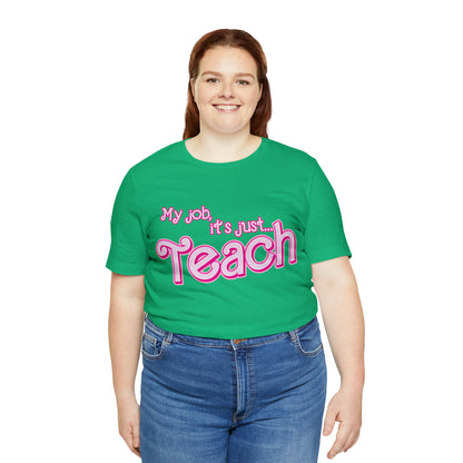 My Job is Teach Shirt, 3D Text Printer Pink Teacher Shirts, Trendy Teacher T Shirt, Retro Back to school, Teacher Appreciation, T804