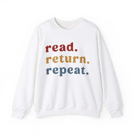 Read Return Repeat Sweatshirt for Bibliophile, Book Lovers Club Sweatshirt, Book Nerd Sweatshirt, Bookworm Gift, Librarian Sweatshirt, S1190