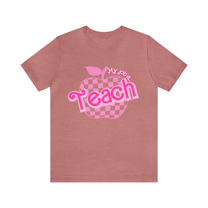 My Job is Teach Shirt, Pink Teacher Shirts, Trendy Teacher T Shirt, Retro Back to school, Teacher Appreciation, Checkered Teacher Tee, T736