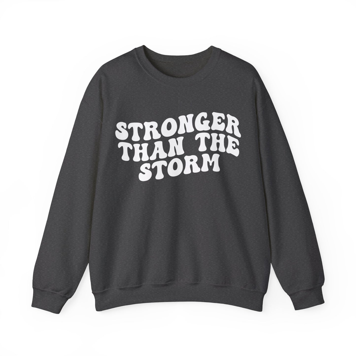 Stronger Than The Storm Sweatshirt, Godly Woman Sweatshirt, Religious Women Sweatshirt, Shirt for Women, Jesus Lover Sweatshirt, S1228