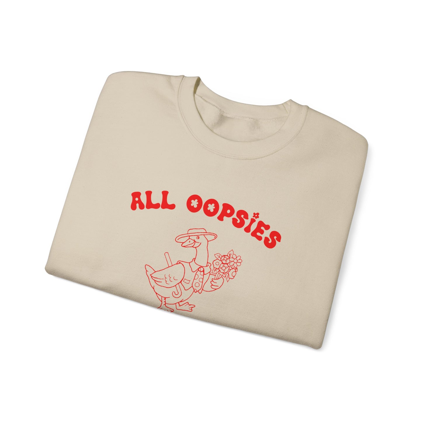 All Oopsies No Daisies Sweatshirt, Funny Sweatshirt, Funny Meme Sweatshirt, Silly Meme Sweatshirt, Mothers day Sweatshirt, S1588