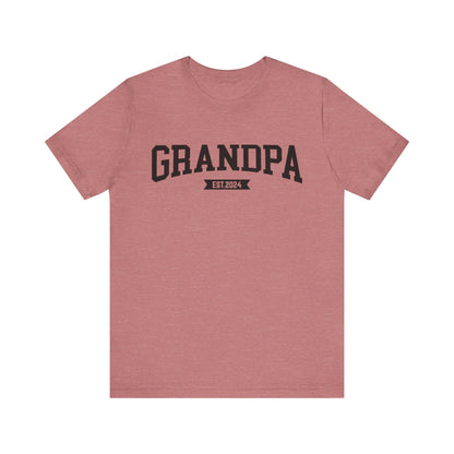 New Grandpa Est Shirt, Custom Father Day Shirt, Custom Fathers day Gift, Custom Grandpa Shirt , Grandpa Gift, Fathers Shirt Dad shirt, T1653