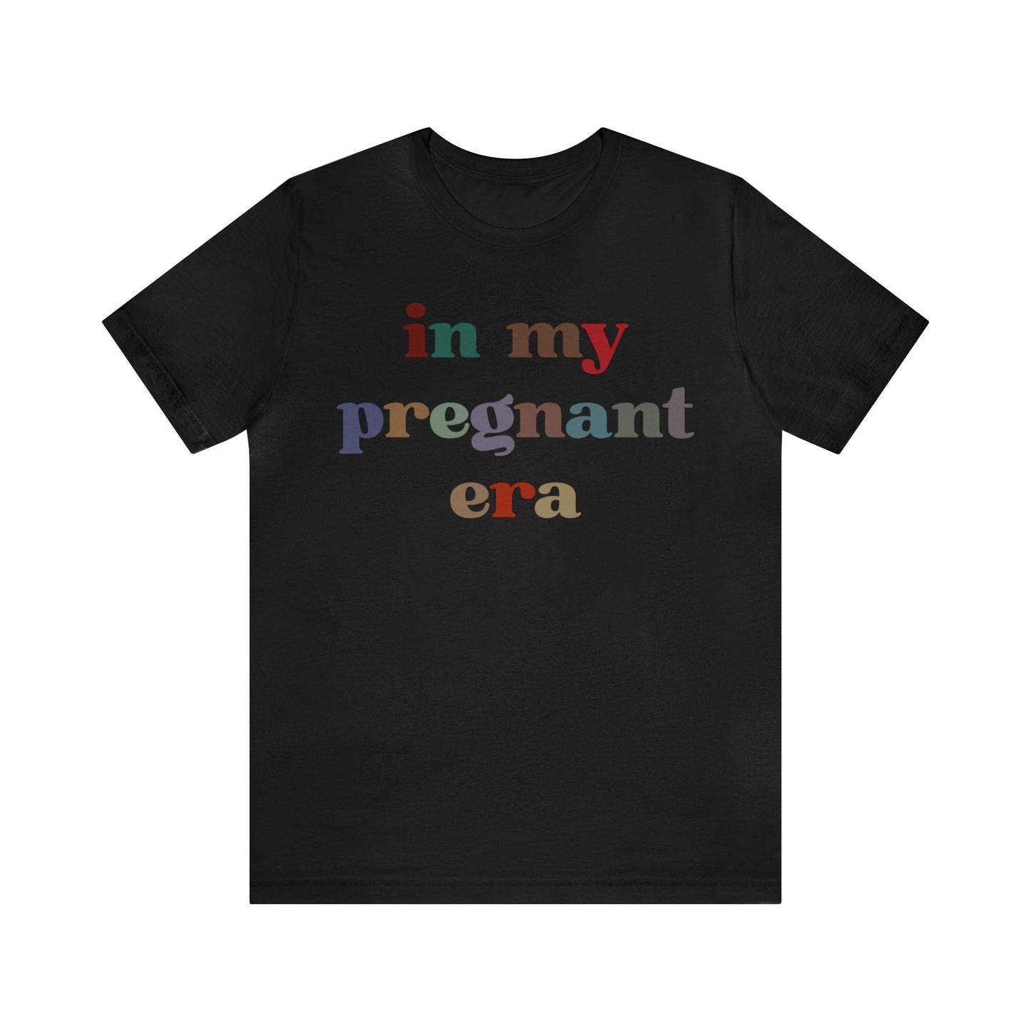 In My Pregnant Era Shirt, Pregnancy Reveal Shirt, New Mom Shirt, Mother's Day Shirt, Baby Announcement Shirt, Gift For Pregnant Mom, T1402