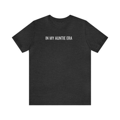 In My Auntie Era Shirt, Concert Shirt for Aunt, Gift for Aunts, Concert Shirt for Aunt, Aunt Gift from Niece, Cool Aunt Shirt, T506