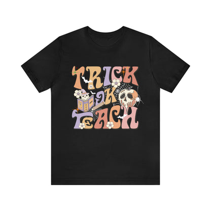 Trick or Teach Cute Vintage Graphic Tee, Halloween Party Fall Shirts, Teacher Appreciation Gift, Retro Teacher Halloween Shirt, T756