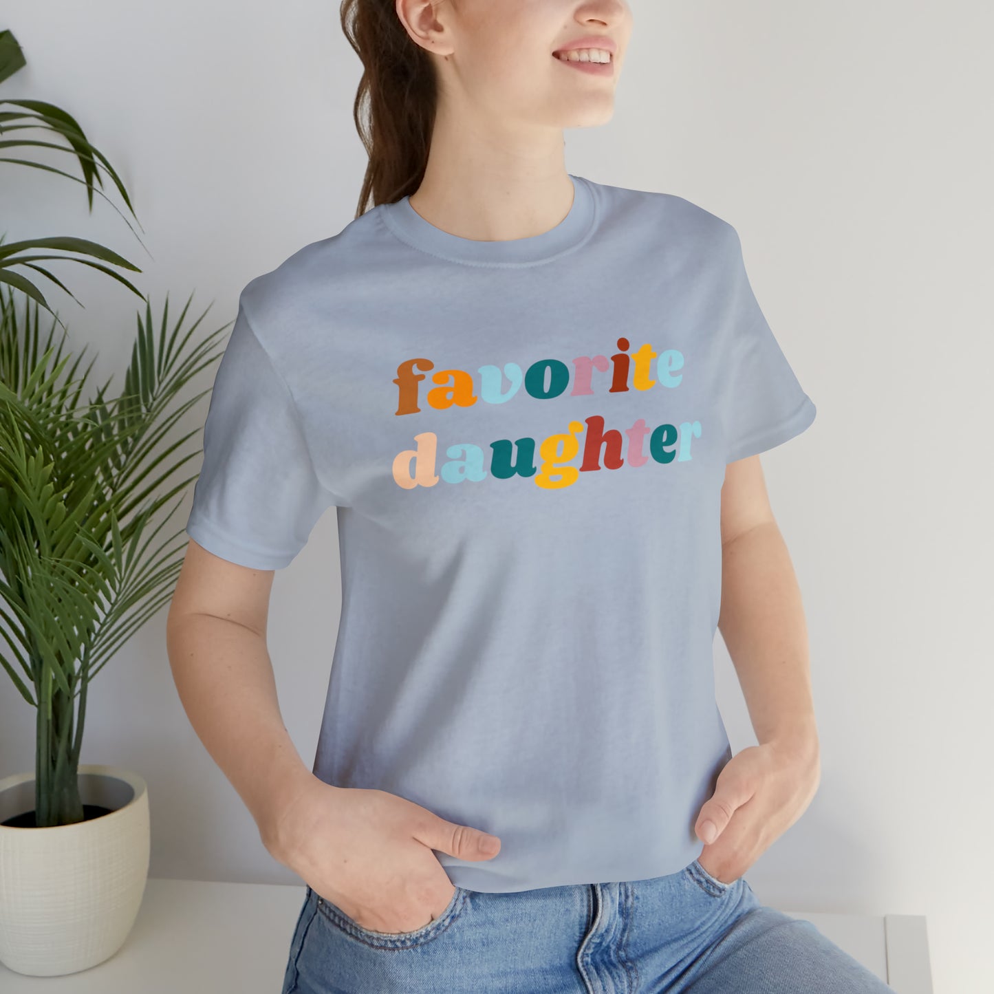 Funny Daughter Gift from Mom, Favorite Daughter Shirt for Daughter, Cute Birthday Gift for Daughter, T230