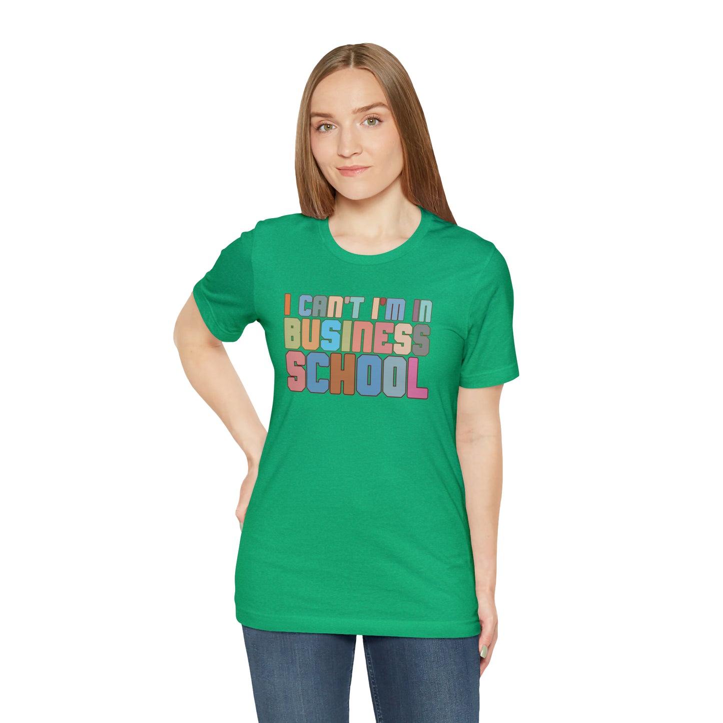 Business Management Shirt, I Can't I'm In Business School Shirt, Entrepreneur Shirt, T335