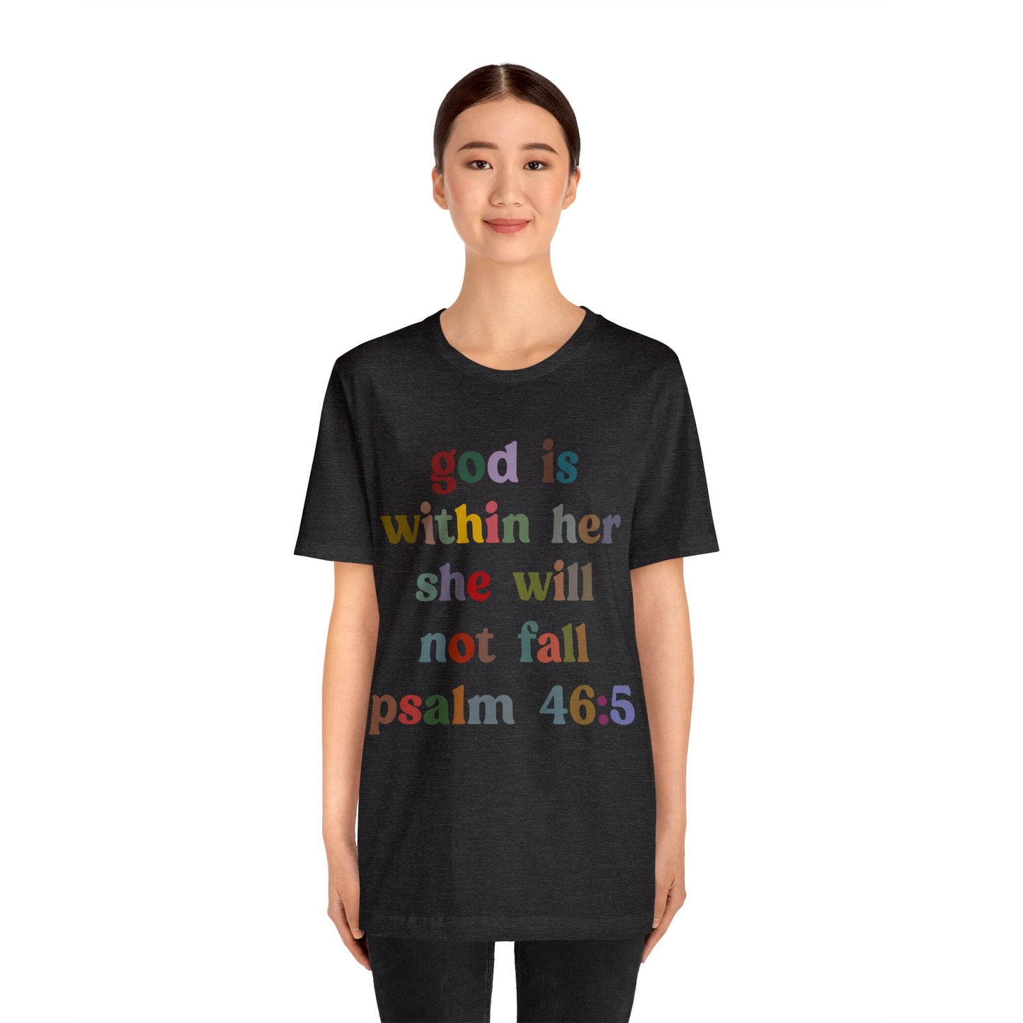 God Is Within Her She Will Not Fall Shirt, Godly Woman Shirt, Religious Women Shirt, Christian Shirt for Mom, Jesus Lover Shirt, T1236