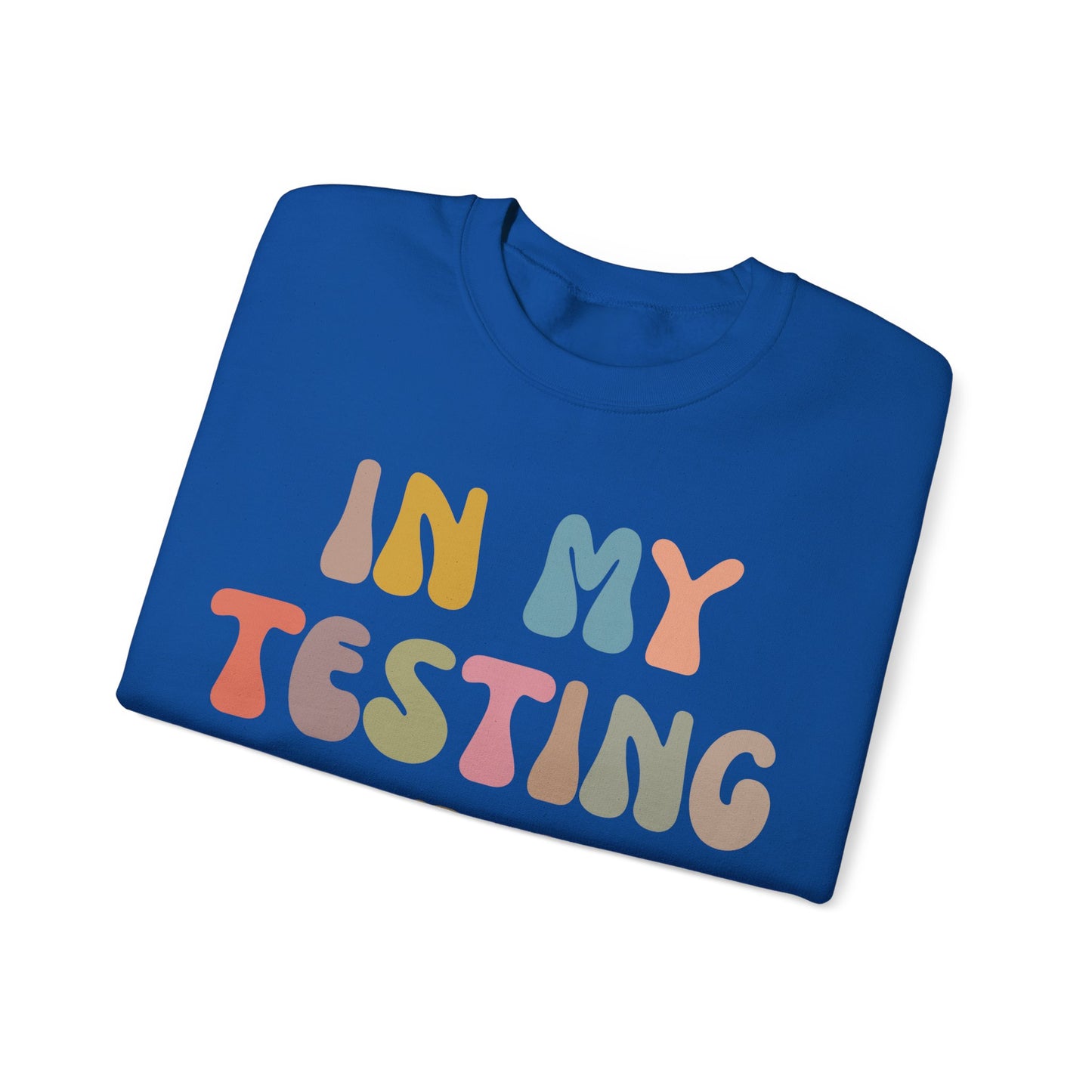 In My Testing Era Sweatshirt, Exam Day Sweatshirt, Funny Teacher Sweatshirt, Teacher Appreciation Gift, Gift for Best Teachers, S1302