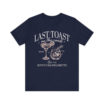 Last Toast on the Coast Beach Bachelorette Party Shirt, Custom Bachelorette Shirts, Personal Luxury Bachelorette, Social Club Bach, T1558