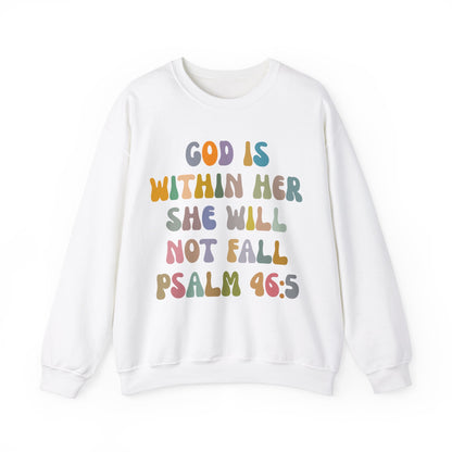 God Is Within Her She Will Not Fall Sweatshirt, Godly Woman Sweatshirt, Religious Women Sweatshirt, Jesus Lover Sweatshirt, S1235