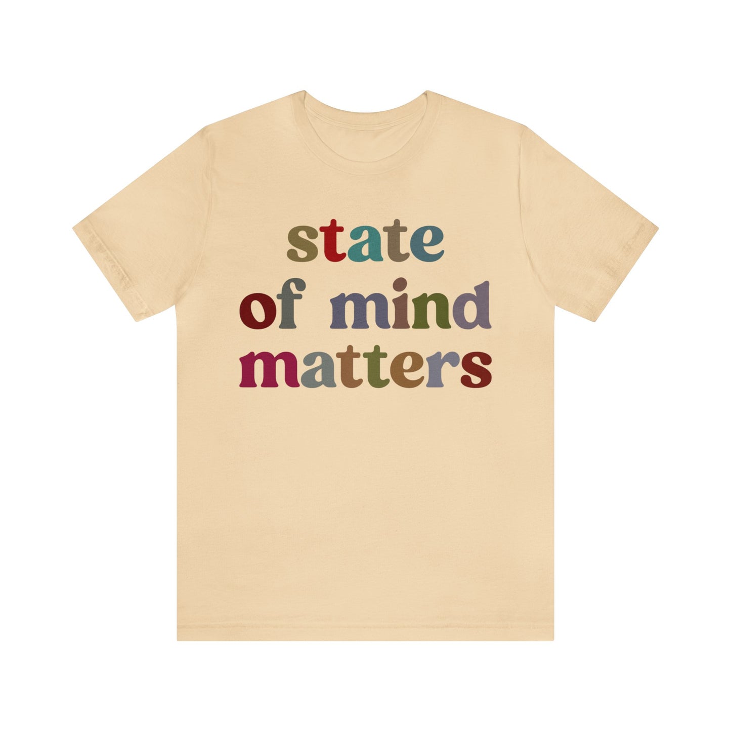 State Of Mind Matters Shirt, Mental Health Awareness Shirt, Shirt for Psychologists, Mental Health Matters Shirt, Therapist Shirt, T1422