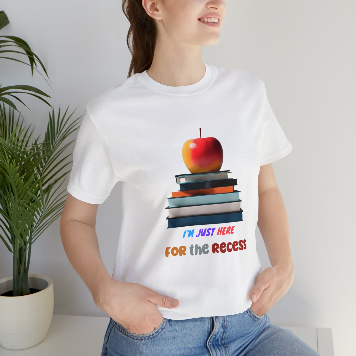 Back to school shirt funny for student, I am just here for the recess, T151