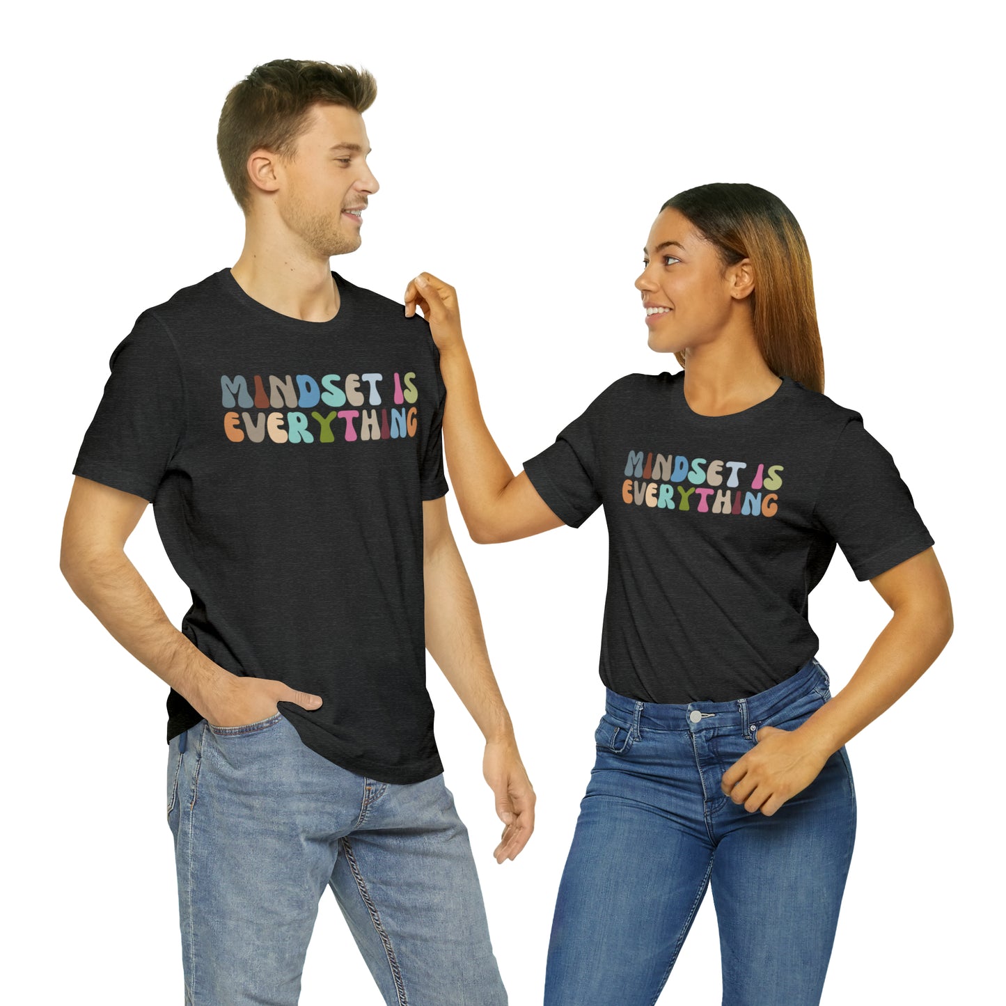 Positive Growth Shirt, Mindset Is Everything Shirt, Mental Health Shirt, Psychologist Shirt, T295