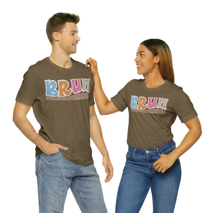 Cool Teacher Shirt, bruh submit your work on time, Bruh Shirt Gift For Teachers, Sarcastic Teacher Tee, Bruh Teacher Tee, T392