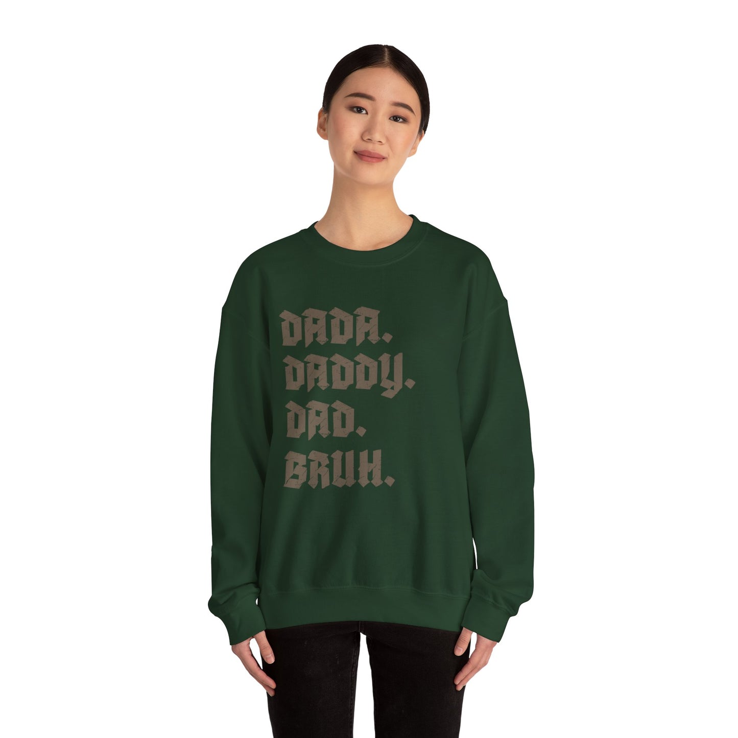 Funny Shirt for Men, Dada Daddy Dad Bruh Sweatshirt, Fathers Day Gift, Gift from Daughter to Dad, Husband Gift, Funny Dad Sweatshirt, S1594