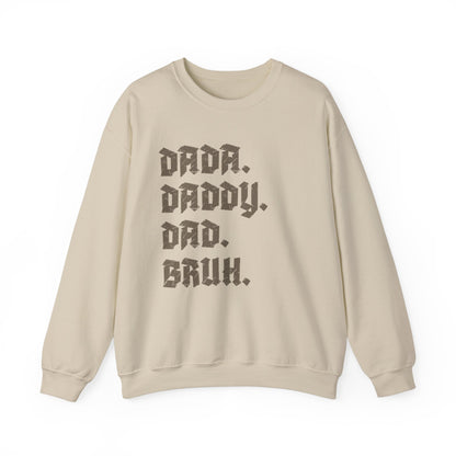 Funny Shirt for Men, Dada Daddy Dad Bruh Sweatshirt, Fathers Day Gift, Gift from Daughter to Dad, Husband Gift, Funny Dad Sweatshirt, S1594