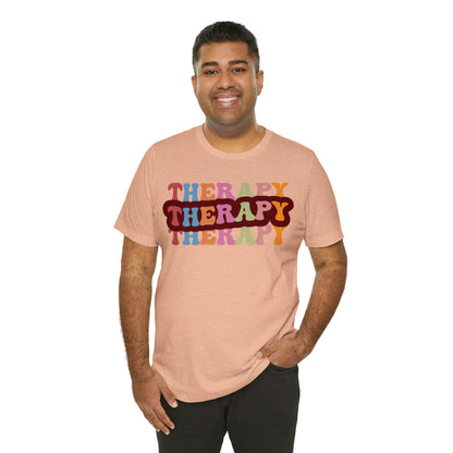 Therapy Tshirt, Speech Therapy Tshirt, Mental Health Tshirt, Social Psychology Tshirt, Occupational Therapy Shirt, T524