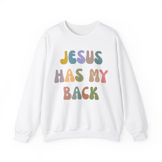 Jesus Has My Back Sweatshirt Religious Women Sweatshirt, Christian Sweatshirt for Mom, Jesus Lover Sweatshirt, Godly Woman Sweatshirt, S1232