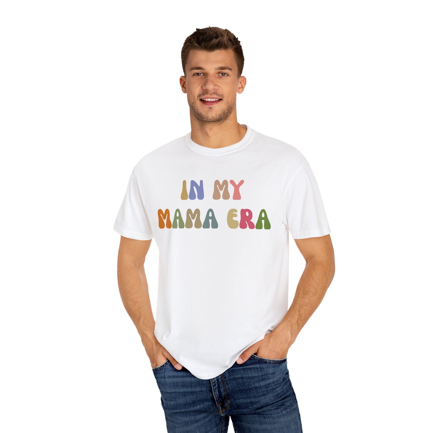 In My Mama Era Shirt, In My Mom Era, Mama T shirt, Mama Crewneck, Mama Shirt, Mom Shirt, Eras Shirt, New Mom T shirt, Comfort Colors, CC1090