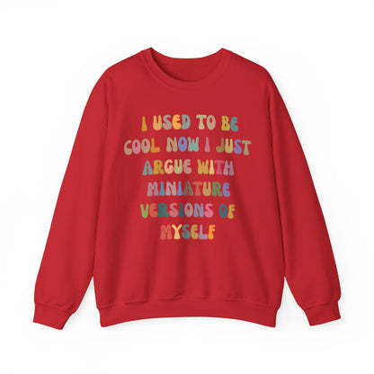 I Used To Be Cool Sweatshirt, Best Mama Sweatshirt, Mother's Day Shirt, Funny Mom Life Sweatshirt, New Mom Sweatshirt, S1085