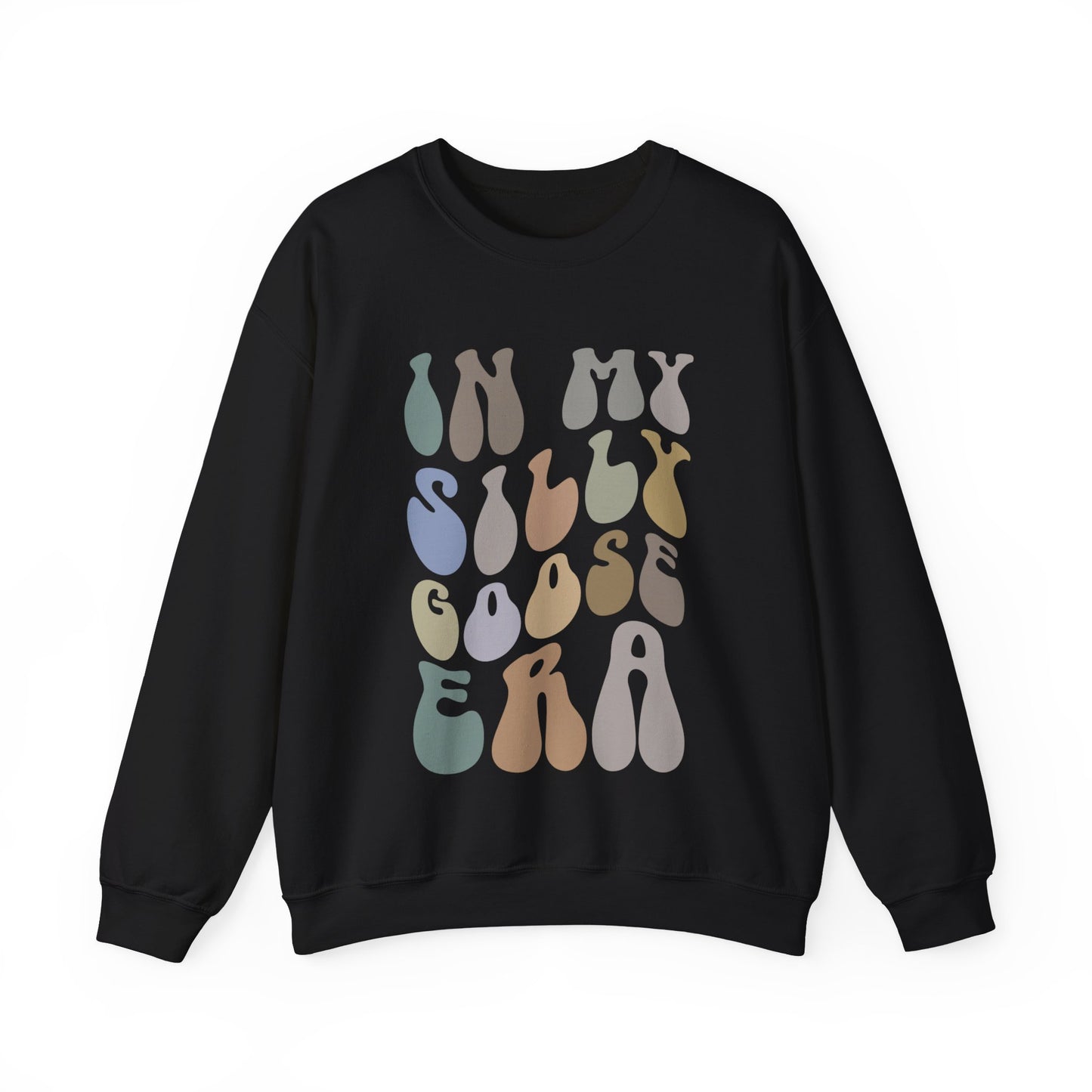 In My Silly Goose Era Sweatshirt, Funny Sweatshirt for Women, Gift for Silly Women Funny Goose Sweatshirt, Silly Goose Sweatshirt, S1453