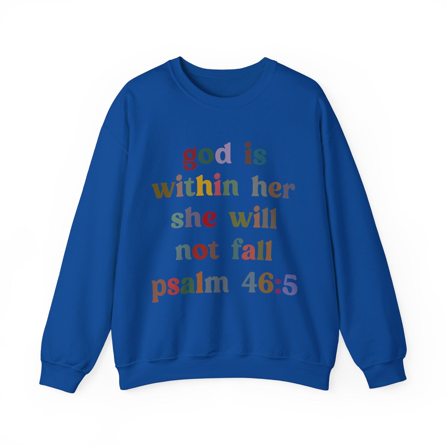 God Is Within Her She Will Not Fall Sweatshirt, Godly Woman Sweatshirt, Religious Women Sweatshirt, Jesus Lover Sweatshirt, S1236