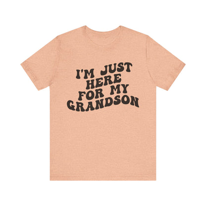 I'm Just Here for My Grandson Shirt, Best Grandmother Shirt, Supportive Grandma Shirt, Gift for Granny from Grandson, T1075