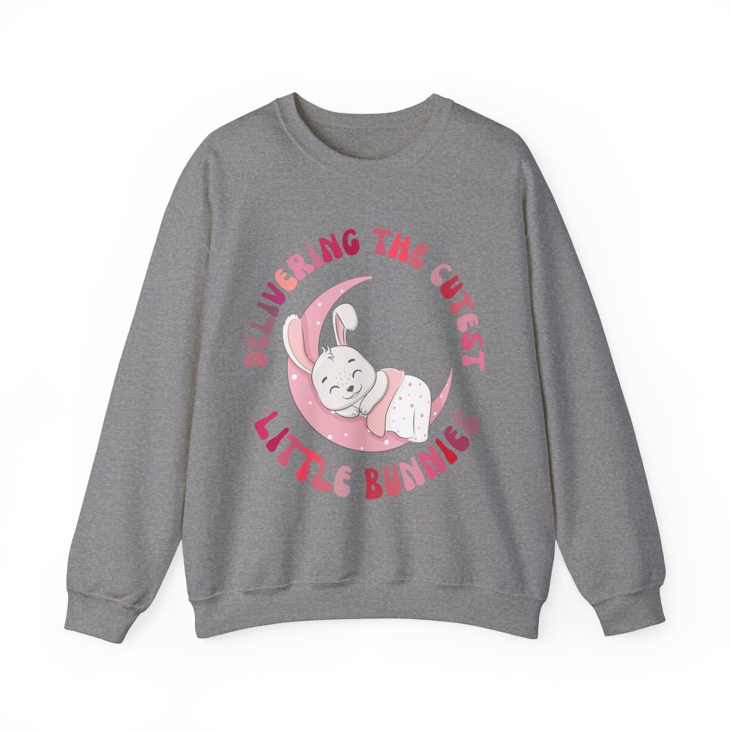 Delivering the Cutest Little Bunnies Sweatshirt, Labor and Delivery Easter Sweatshirt, L&D Shirt Catching Babies L and D Sweatshirt, S1551