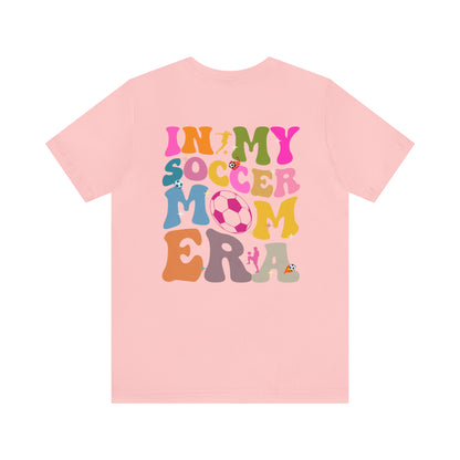 In My Soccer Mom Era Shirt, Game Day Soccer Shirt, Soccer Mom Shirt, Funny Soccer Mom Shirt, Sport Shirt, Game Day Shirt, T714