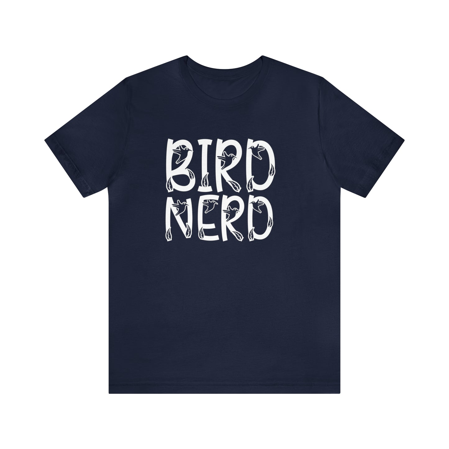 Gift for Bird Nerd, Bird Nerd Shirt, Bird Lover Shirt, Funny Bird Watcher Shirt, Animal Lover Shirt, T399