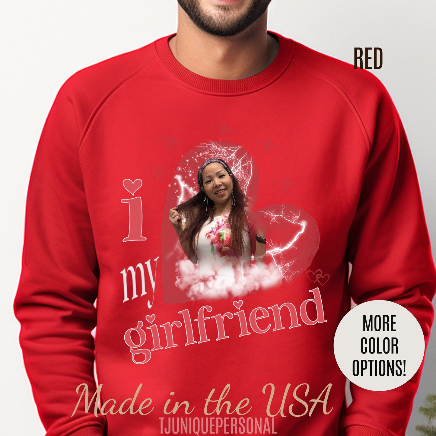 I Love My Girlfriend Sweatshirt Custom Picture, I Love My Girlfriend Custom Photo Sweatshirt , I Love My Girlfriend Sweatshirt Custom, S1342